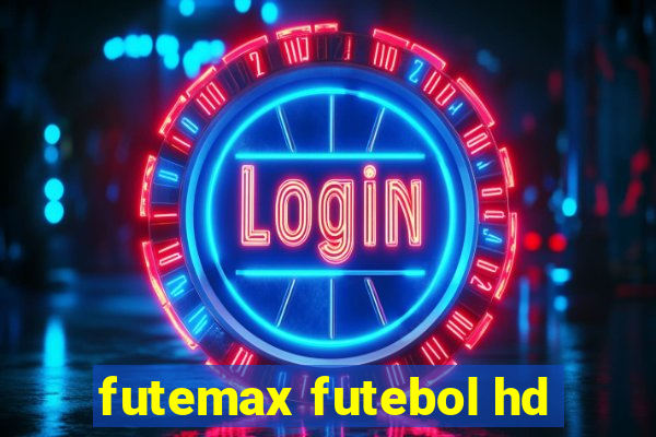 futemax futebol hd